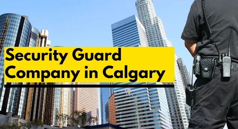 Security Guard Company in Calgary