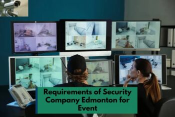 Security Company Edmonton for Event